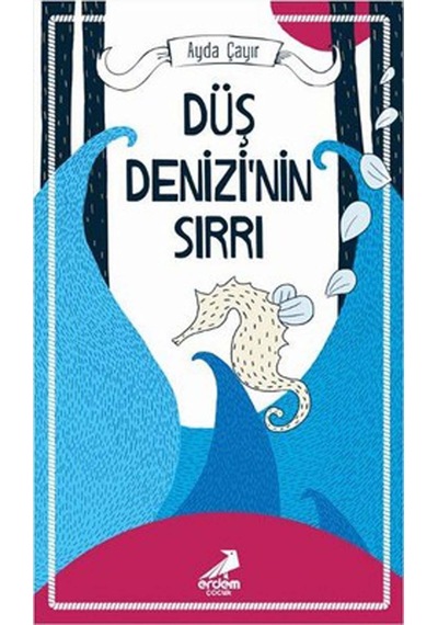Düş Denizi'Nin  Sırrı