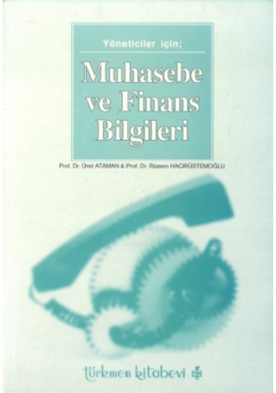 Yöneticiler Için Muhasebe Ve Finans Bilgileri Ümit Ataman