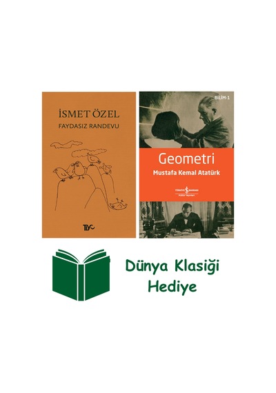 Faydasız Randevu + Geometri + Dünya Klasiği Hediye