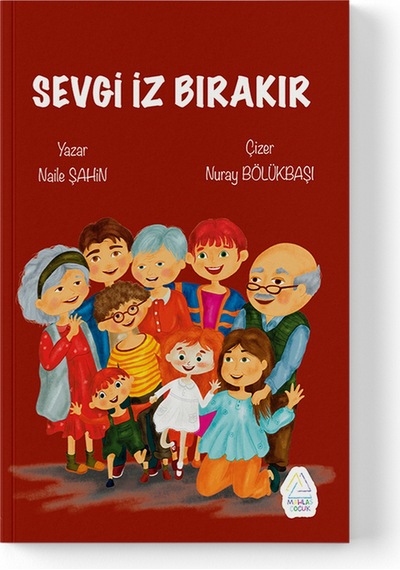 Naile Şahin - Sevgi İz Bırakır