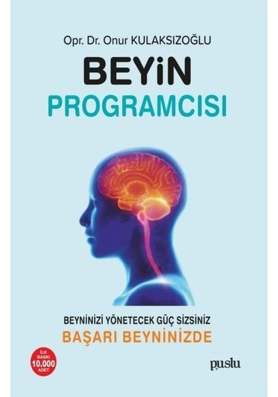 Beyin Programcısı - Onur Kulaksızoğlu - Puslu Yayıncılık