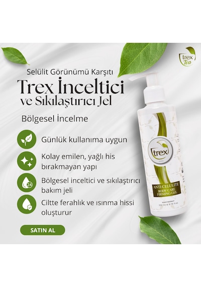 Trex İnceltici ve Sıkılaştırıcı Bölgesel İncelme ve Selülit Görünümü Karşıtı Vücut Bakım Jeli 200 ML