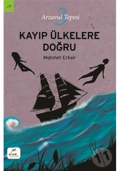 Elma Yayınları Arzavul Tepesi 3 Kayıp Ülkelere Doğru