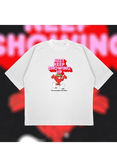 Startmore Just Keep Showing Up Oversize Unisex Pamuklu Nefes Alan Kalın Kumaşlı Beyaz