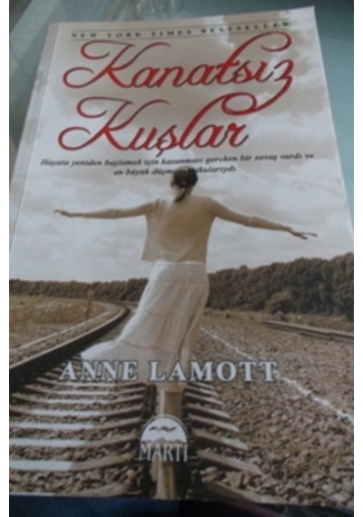 Kanatsız Kuşlar/anne Lamott