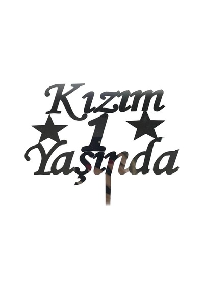 Kızım 1 Yaşında İlk Yaş Doğum Günü Partisi Pleksi Pasta Süsü Gümüş Renk " 53268835