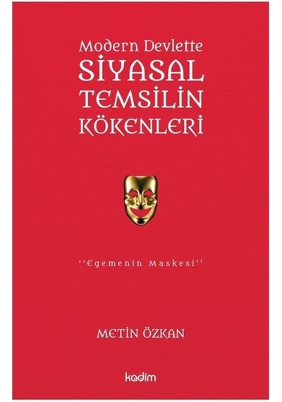 Modern Devlette Siyasal Temsilin Kökenleri / Metin Özkan 9786057629234