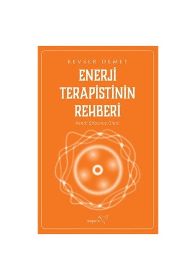 Enerji Terapisi: Şifa Ve Duygusal Denge Yöntemleri