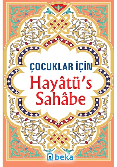 Çocuklar İçin Hayatüs Sahabe