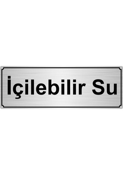 Gümüş Renk Metal İçilebilir Su Yönlendirme Levhası