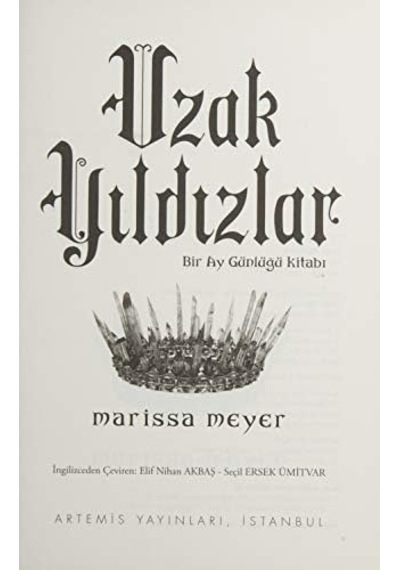 Uzak Yıldızlar: Bir Ay Günlüğü Kitabı Büyü Devam Ediyor