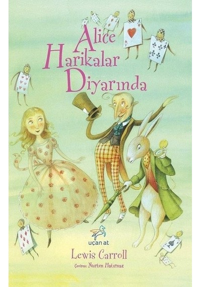 Alice Harikalar Diyarında - Lewis Carroll - Uçan At