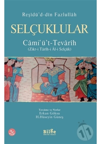 Selçuklular / Cami'Ü'T Tevarih/Reşidü’D Din Fazlullah