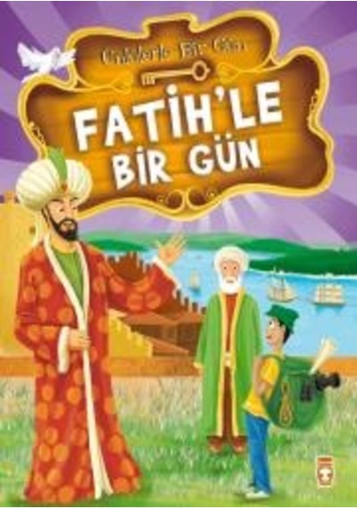 Fatih'le Bir Gün - Mustafa Orakçı - Timaş Çocuk