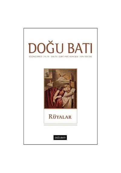 Doğu Batı Düşünce Dergisi Sayı 76 - Rüyalar