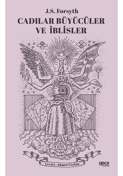 Cadılar Büyücüler ve İblisler - J. S. Forsyth - Gece Kitaplığı