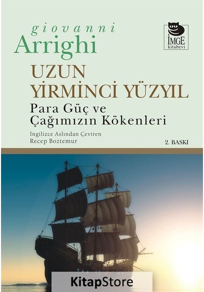 Uzun Yirminci Yüzyıl - G. Arrıghı - İmge Kitabevi