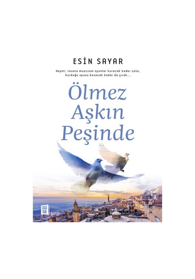 Ölmez Aşkın Peşinde - Esin Sayar - Mona