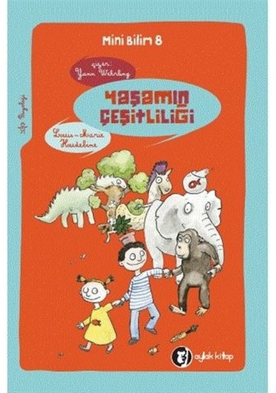Yaşamın Çeşitliliği - Mini Bilim 8 - Louis - Marie Houdebine - Aylak Kitap