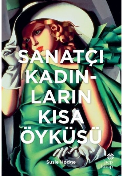 Sanatçı Kadınların Kısa Öyküsü