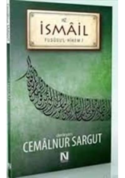 Hz. İsmail  Fususul -hikem 7. Fas  - Cemalnur Sargut  - Nefes Yayıncılık
