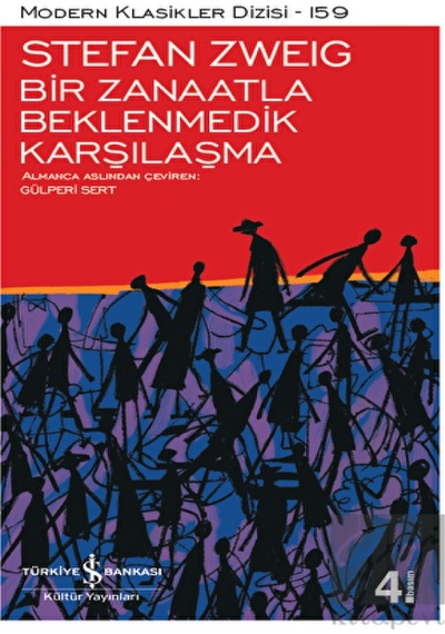 İş Bankası Kültür Yayınları - Bir Zanaatla Beklenmedik Karşılaşma