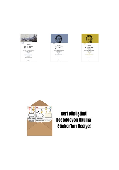 Anton Çehov Bütün Eserleri 13 + Anton Çehov Bütün Eserleri 13 Ciltli + Anton Çehov Bütün Eserleri 12 Ciltli + Okuma Sticker'ları