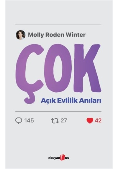 Çok: Açık Evlilik Anıları / Molly Roden Winter