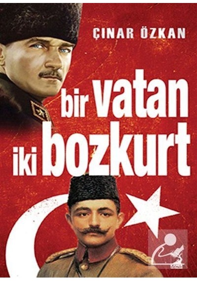 Bir Vatan İki Bozkurt - Çınar Özkan - Kamer Yayınları