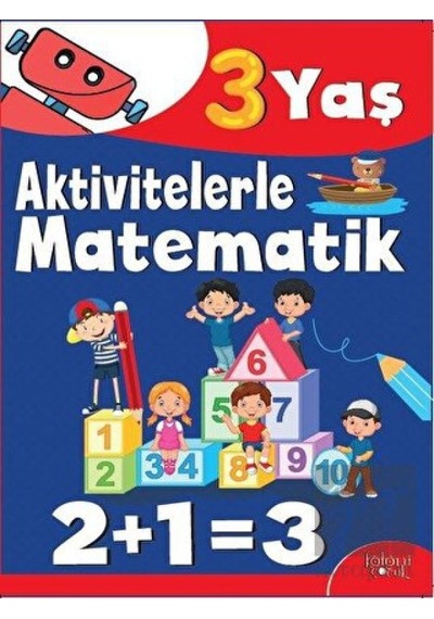 Aktivitelerle Matematik (3 Yaş Erkek)