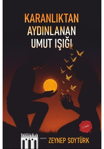 Karanlıktan Aydınlanan Umut Işığı / Zeynep Soytürk