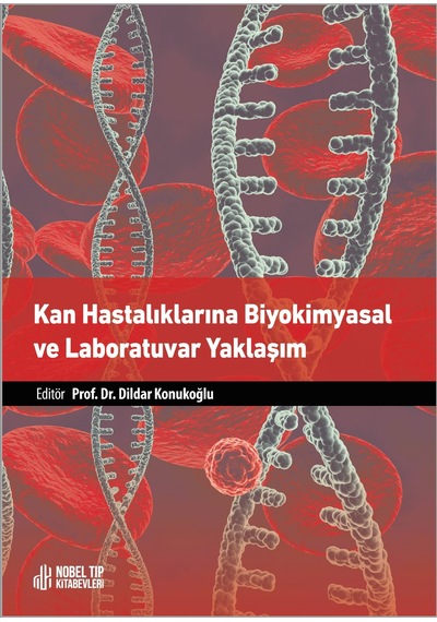 Kan Hastalıklarına Biyokimyasal Ve Laboratuvar Yaklaşım