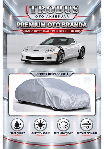 Chevrolet Corvette Grand Sport Mod.2013 2013 Ve Sonrası Uyumlu Premium Araba Brandası Oto Branda Sd3 Beden