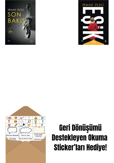 Son Bakış + Eşik + Okuma Sticker'ları