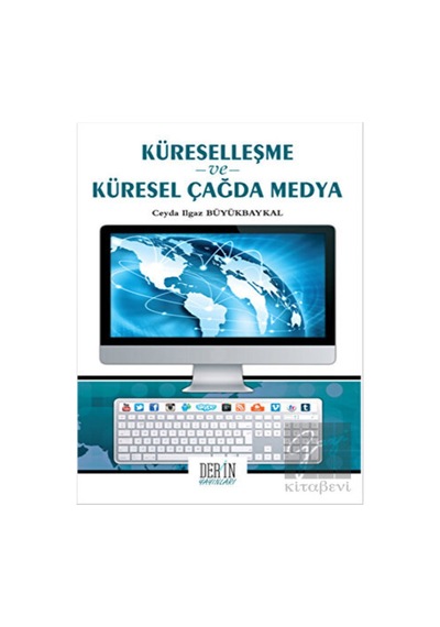Küreselleşme ve Küresel Çağda Medya