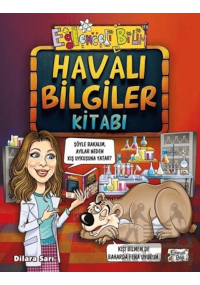 Havalı Bilgiler Kitabı Eğlenceli Bilgi Yayınları Dilara Sarı