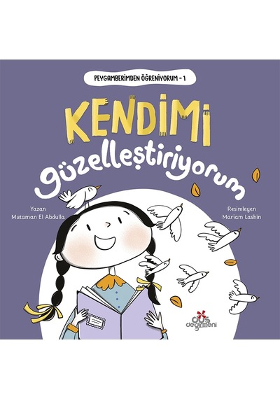 Peygamberimden Öğreniyorum 1 - Kendimi Güzelleştiriyorum