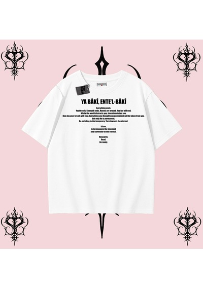 Tarzsokak Ya Bâkî Ente L Bâkî İngilizce Rabbimin 99 İsminden İlham Alan Oversize Unisex Tişört Manevi Stre S