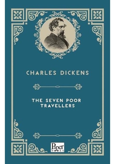 The Seven Poor Travellers - Charles Dickens - Paper Books