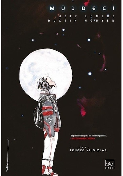 Müjdeci 1. Cilt: Teneke Yıldızlar - Jeff Lemire - İthaki Yayınları