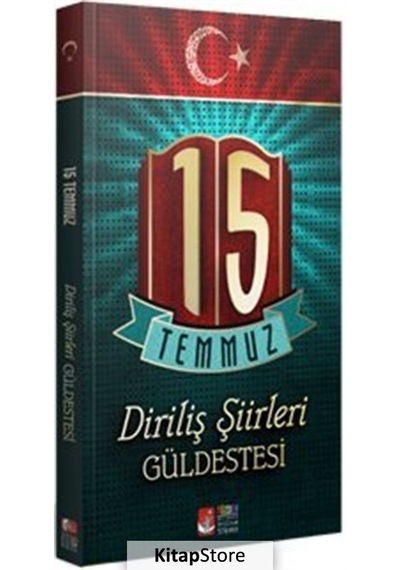 15 Temmuz Şiirleri-Güldestesi - Kemal Tekden - Tüzdev