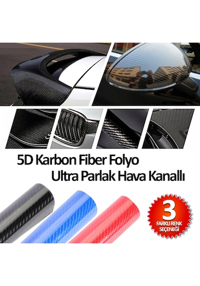 5D Karbon Fiber Folyo Ultra Parlak Hava Kanallı 3 Farklı Renk