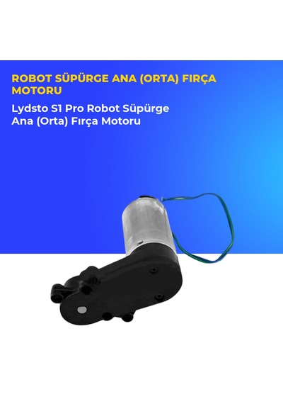 Lydsto S1 Pro Robot Süpürge Ana Orta Fırça Motoru