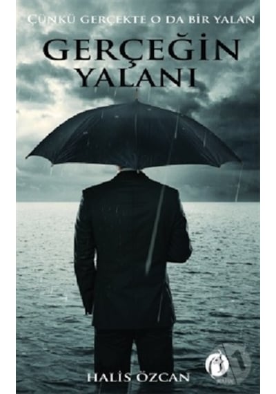 Gerçeğin Yalanı - Halis Özcan - Herdem Kitap