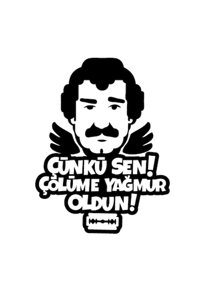 Oto Sticker Müslüm Gürses Çünkü Sen Çölüme Yağmur Oldun
