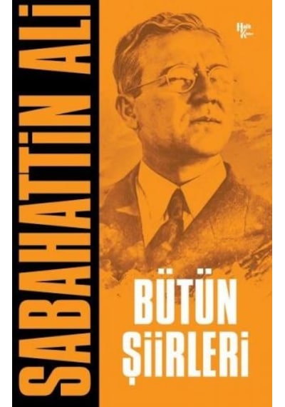Sabahattin Ali - Bütün Şiirleri - Sabahattin Ali - Halk Kitabevi