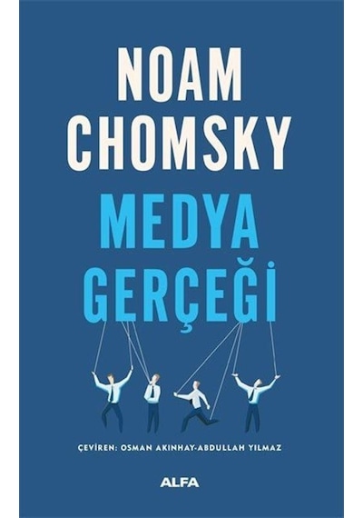 Medya Gerçeği - Noam Chomsky - Alfa Yayıncılık