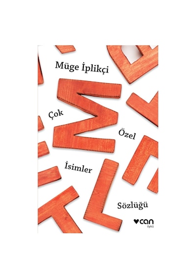 Çok Özel İsimler Sözlüğü - Müge İplikçi - Can Yayınları