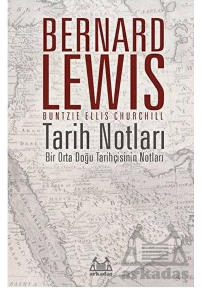 Tarih Notları - Bir Orta Doğu Tarihçisinin Notları - Kyut-772848