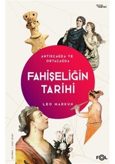 Fahişeliğin Tarihi / Leo Markun